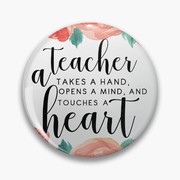 Item preview, A teacher takes a hand opens a mind and touches a heart designed and sold by della95.