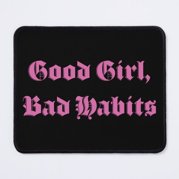 Item preview, Good Girl Bad Habits designed and sold by ValentinaHramov.
