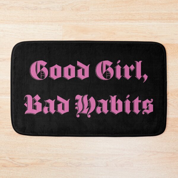 Item preview, Good Girl Bad Habits designed and sold by ValentinaHramov.