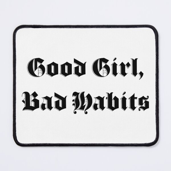 Item preview, Good Girl Bad Habits designed and sold by ValentinaHramov.