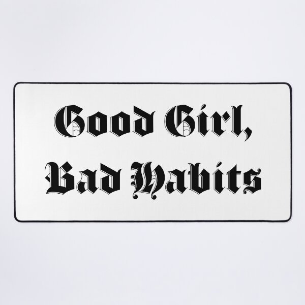 Item preview, Good Girl Bad Habits designed and sold by ValentinaHramov.
