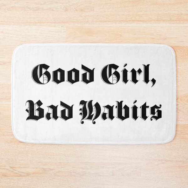 Item preview, Good Girl Bad Habits designed and sold by ValentinaHramov.