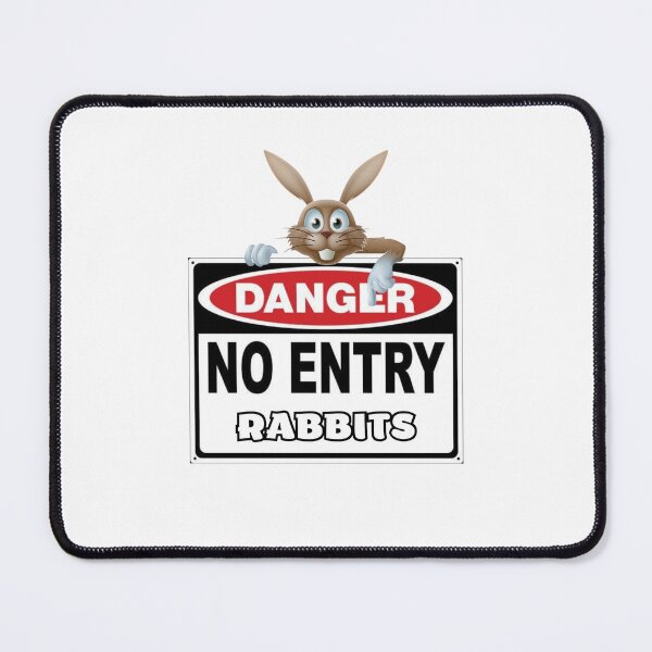 Item preview, Danger! No Entry Rabbits! designed and sold by LayosCore.