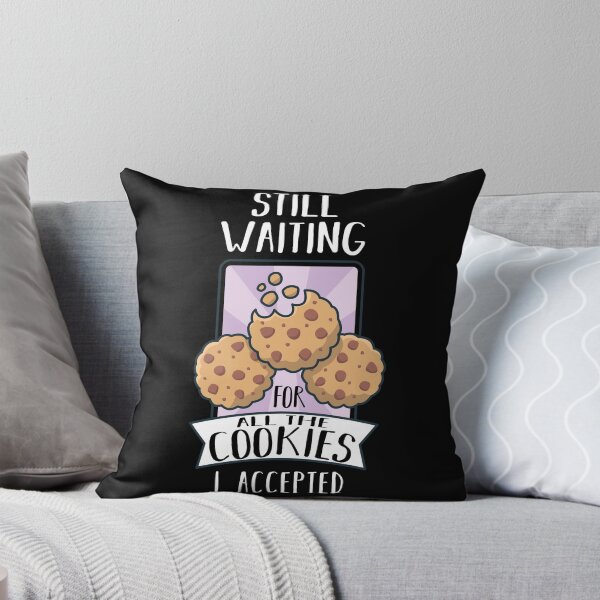 Item preview, Still waiting for all the cookies I accepted, gluttony designed and sold by themoniae.