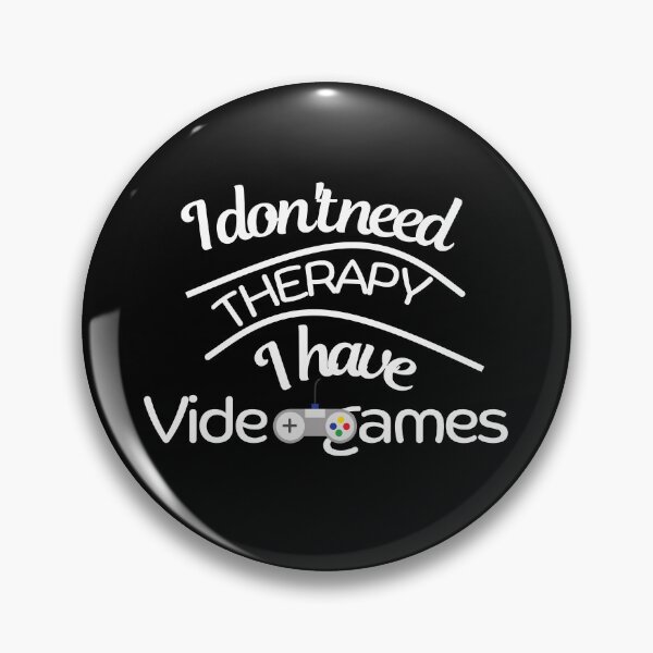 Item preview, I don't need therapy, i have videogames - Gamer Design designed and sold by itsKiiroyaBoi.