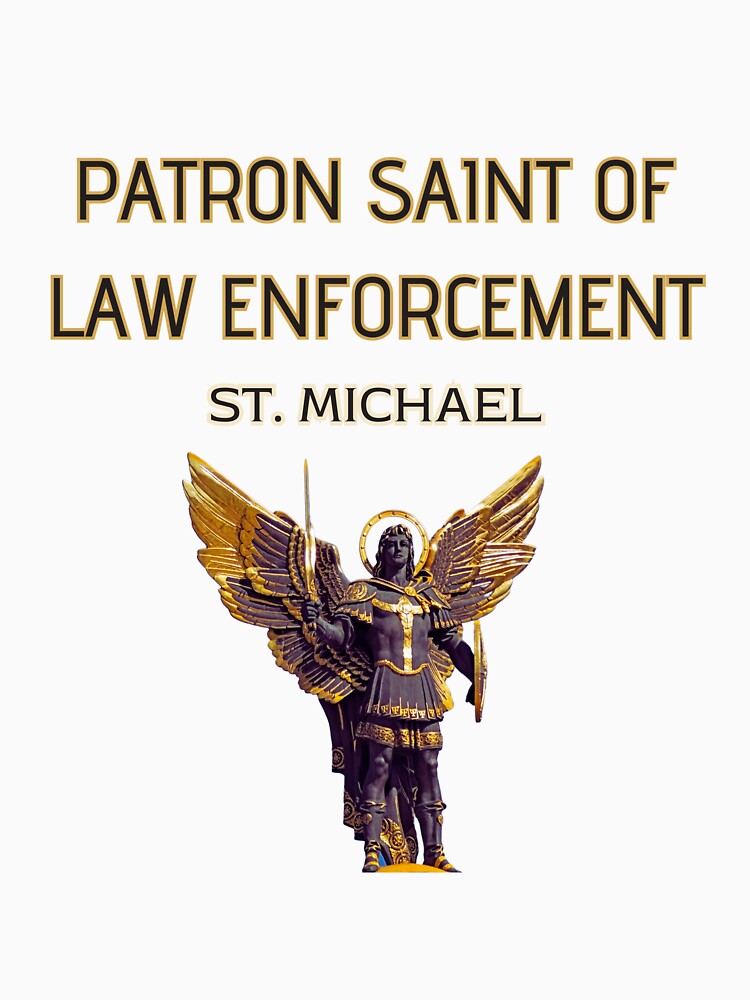 Disover PATRON SAINT OF LAW ENFORCEMENT | Essential T-Shirt 