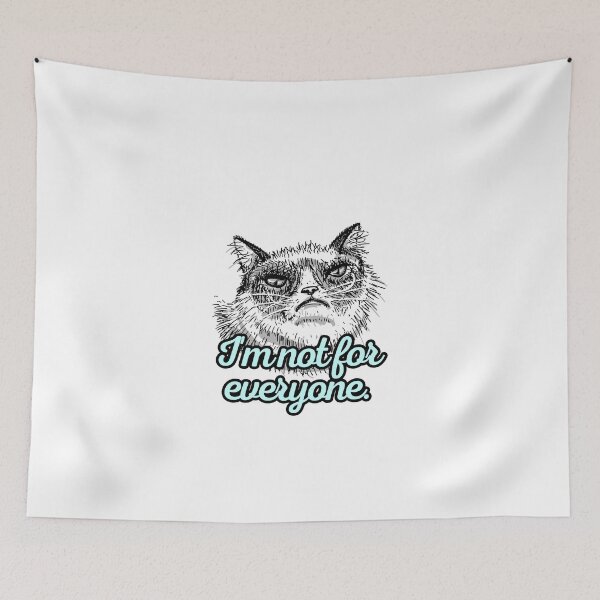 Item preview, I'm Not For Everyone Grumpy Puss designed and sold by hotttcofffee.