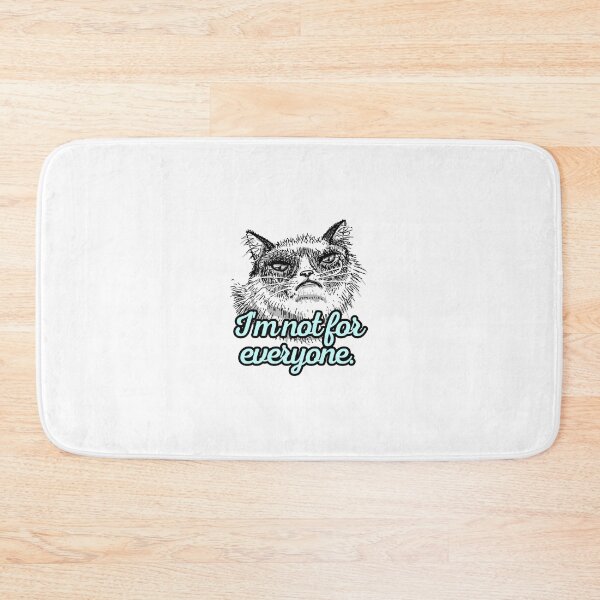 Item preview, I'm Not For Everyone Grumpy Puss designed and sold by hotttcofffee.