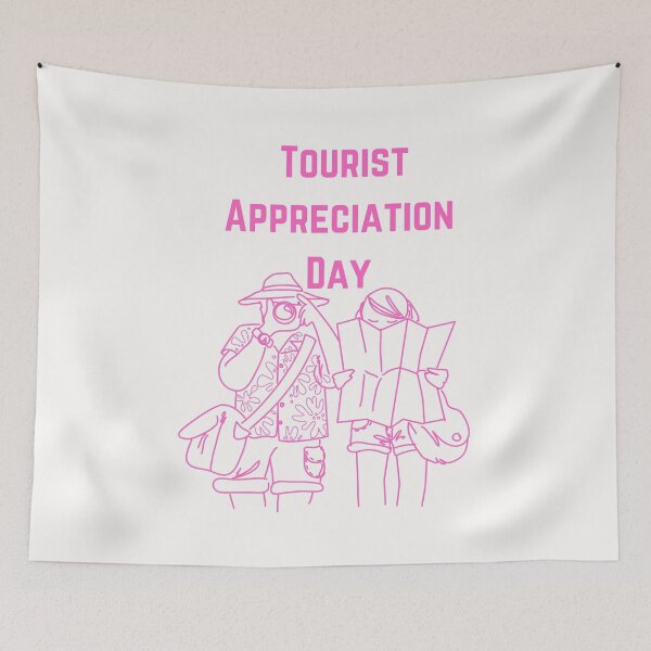 Item preview, Tourist Appreciation Day designed and sold by Simo0455.