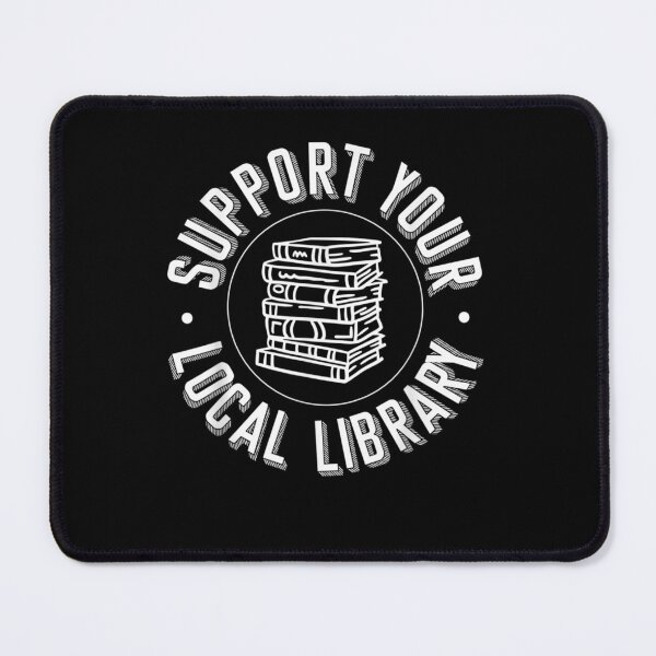 Item preview, Support Your Local Library, Library Lover Book Reader designed and sold by ArtMuni99.