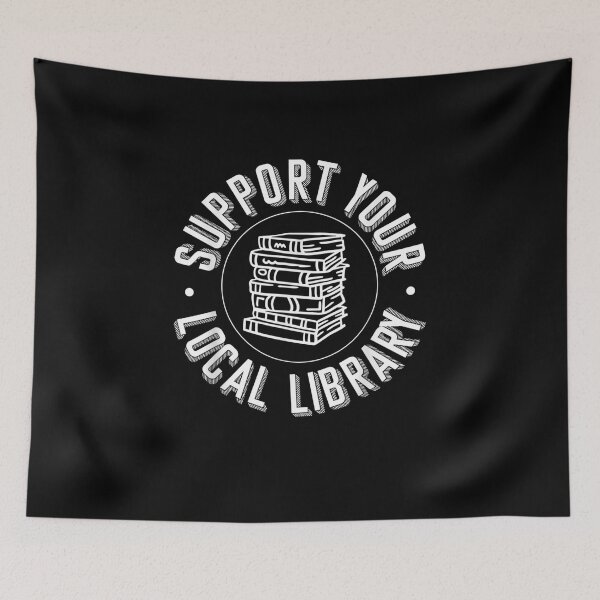Item preview, Support Your Local Library, Library Lover Book Reader designed and sold by ArtMuni99.