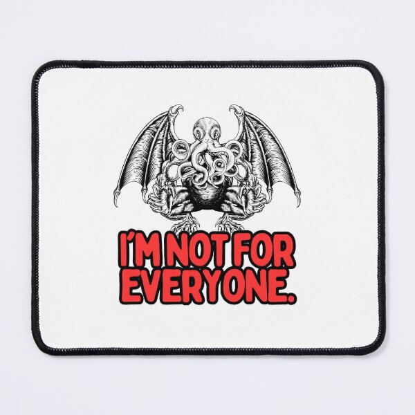 Item preview, I'm Not For Everyone Octopus Monster designed and sold by hotttcofffee.