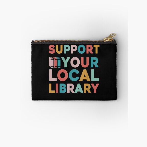 Item preview, Support Your Local Library, Library Lover Book Reader designed and sold by ArtMuni99.