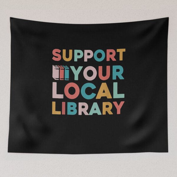 Item preview, Support Your Local Library, Library Lover Book Reader designed and sold by ArtMuni99.