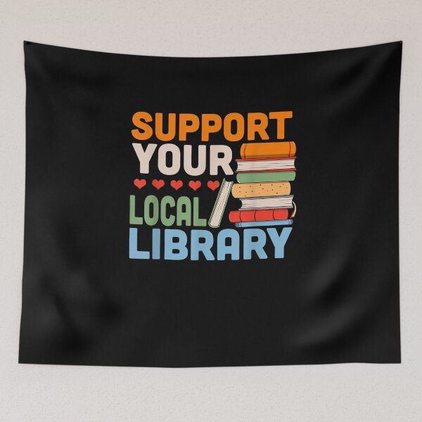 Item preview, Support Your Local Library, Library Lover Book Reader designed and sold by ArtMuni99.