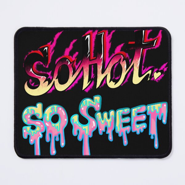 Item preview, so hot so sweet designed and sold by seekrame.