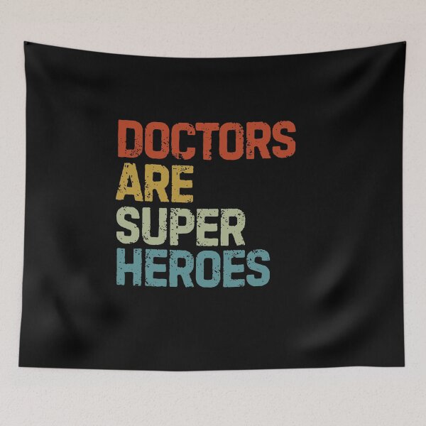 Item preview, doctors are super heroes  designed and sold by Grafik0.