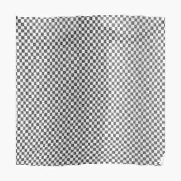 #Checkerboard Coloring, #Fashion, #Design, #Abstract, art, repetition, textile, tile, black and white, grid, gray, monochrome Poster