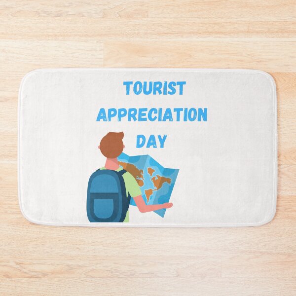 Item preview, Tourist Appreciation Day designed and sold by Simo0455.