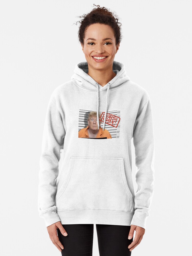 Trump Mug Shot Hoodie Trump Mug Shot Stuff Donld Trump Mug Shot