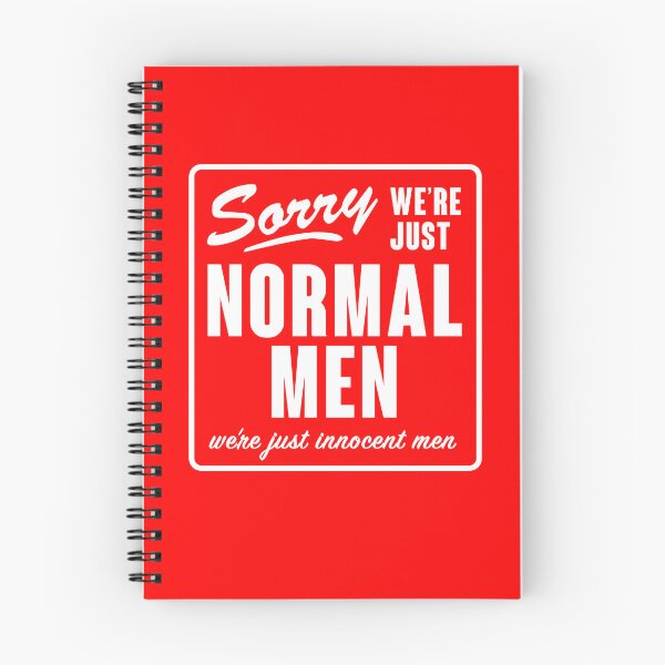 Item preview, We're Just Normal Men designed and sold by Hank-The-Tank-B.