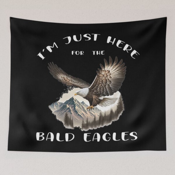 Item preview, I'm Just Here for the Bald Eagles - A Birdwatching Design designed and sold by Mindful-Designs.
