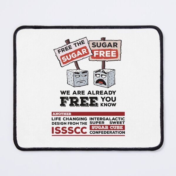 Item preview, Already Free Sugar Cube Protesters - ISSSCC Banner designed and sold by Redinsart.