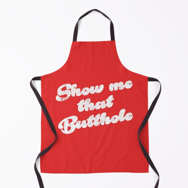 Item preview, Show Me That Butthole designed and sold by TeeMonsters.
