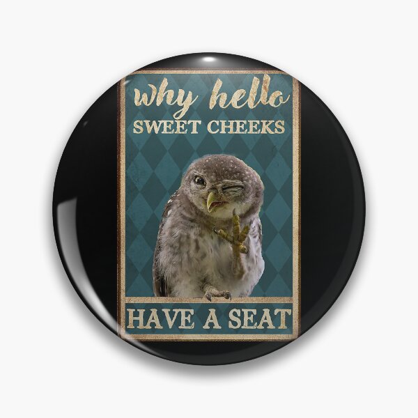 Item preview, Sweet cheeks have a seat designed and sold by Delmonico2022.