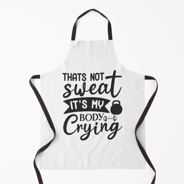 Item preview, that's not sweat it's my body crying designed and sold by angelescar.