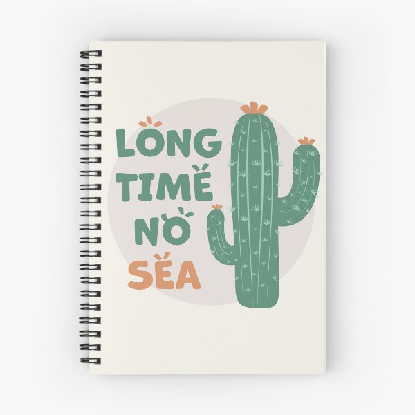 Item preview, Cactus | Long Time No Sea Text, Funny (Green) designed and sold by iamKaye.