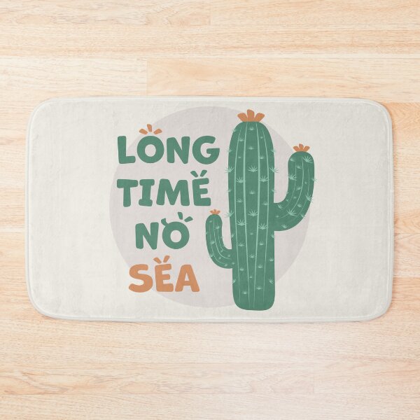 Item preview, Cactus | Long Time No Sea Text, Funny (Green) designed and sold by iamKaye.