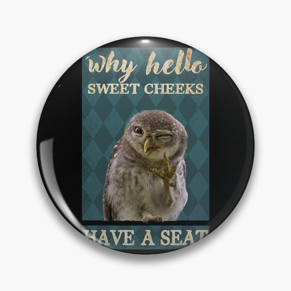 Item preview, Owl Sweet cheeks have a seat designed and sold by Delmonico2022.