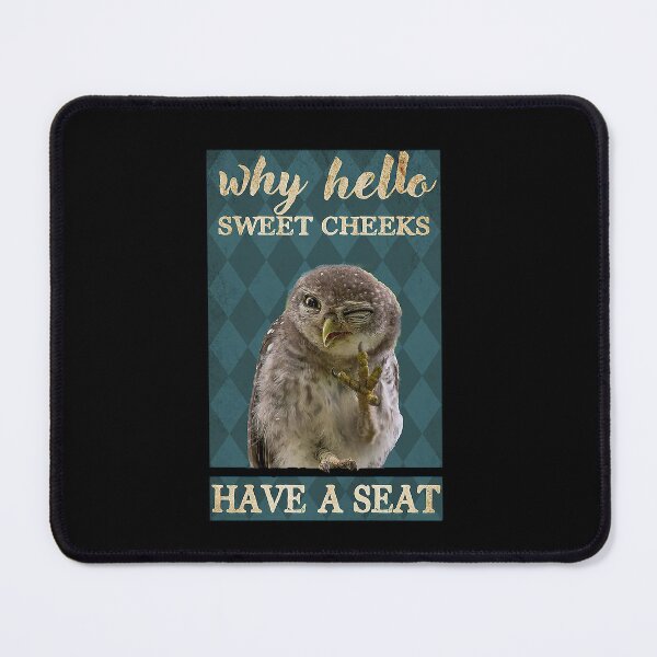 Item preview, Owl Sweet cheeks have a seat designed and sold by Delmonico2022.