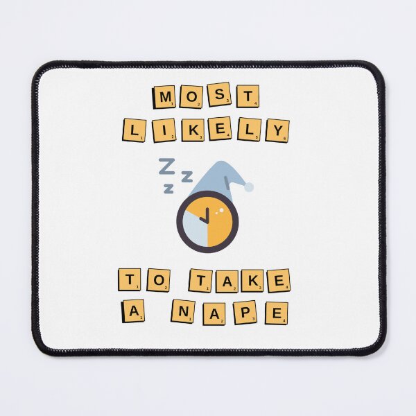 Item preview, Most Likely To Take A Nap designed and sold by archifan.