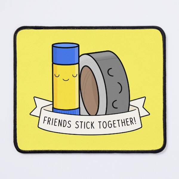 Item preview, Friends Stick Together - Cute Glue and Tape designed and sold by BaconPancakes21.