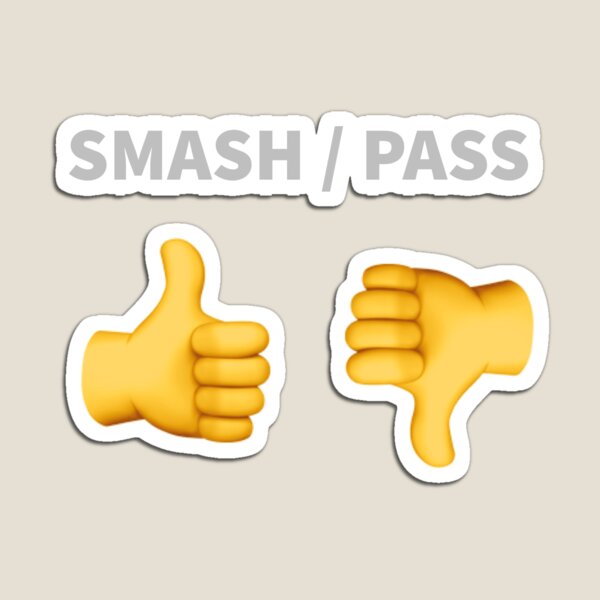 Smash or Pass Poster for Sale by thedrawwer
