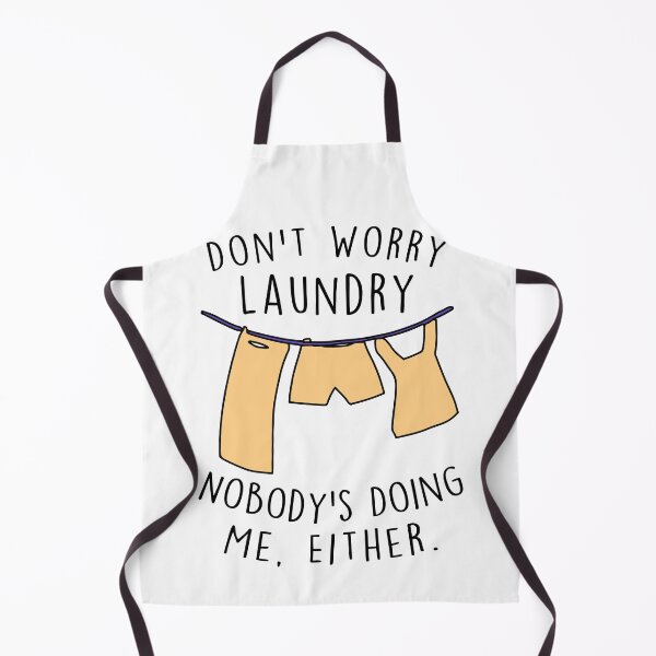 Item preview, Don't Worry Laundry Nobody's Doing Me Either Funny, Gift for Her| Funny Tshirts for Women| Womens Graphic Tshirts designed and sold by RedArtsDesign.