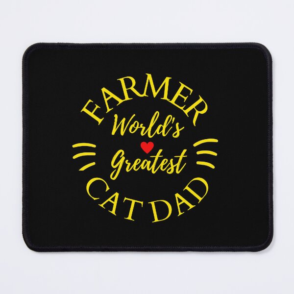 Item preview, Worlds Greatest Farmer And Cat Dad designed and sold by McThingummy.