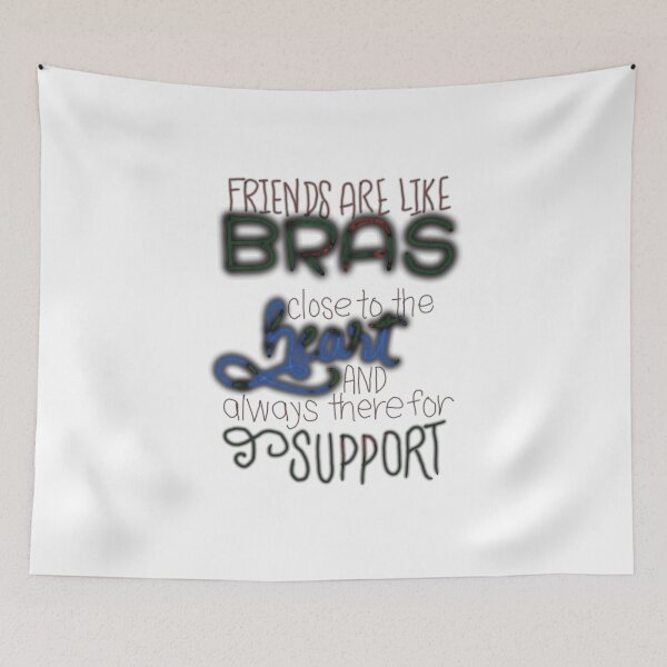 Item preview, Best friends are like bras close to heart and always there for support blue black designed and sold by chuckletuckle.