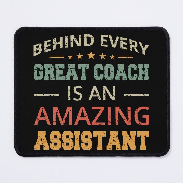 Item preview, Behind Every Great Coach Is An Amazing Assistant II designed and sold by Lemon Pepper.