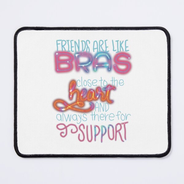 Item preview, Best friends are like bras close to heart and always there for support rainbow designed and sold by chuckletuckle.