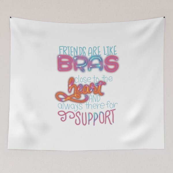 Item preview, Best friends are like bras close to heart and always there for support rainbow designed and sold by chuckletuckle.