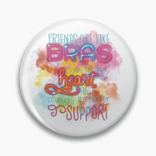 Item preview, Best friends are like bras close to heart and always there for support rainbow cloud designed and sold by chuckletuckle.