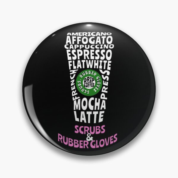 Item preview, Coffee Scrubs And Rubber Gloves Medical Nurse, Coffee Scrubs And Rubber Gloves Medical Nurse Quote  designed and sold by Artpawsy.
