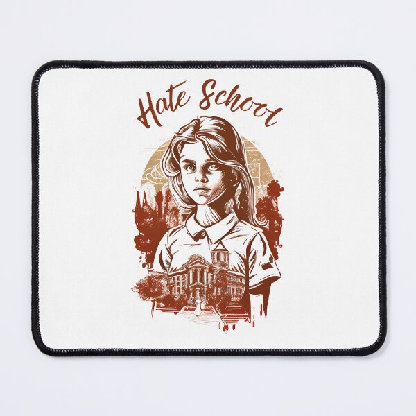 Item preview, I Hate School designed and sold by HVIUXLEE.