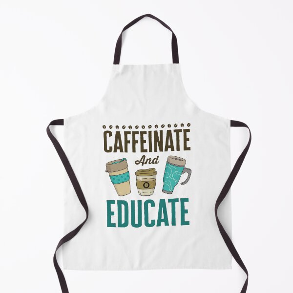 Item preview, Caffeinate and Educate Teacher Coffee designed and sold by jaygo.