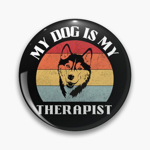 Item preview, "My dog is my therapist" designed and sold by Randy403.