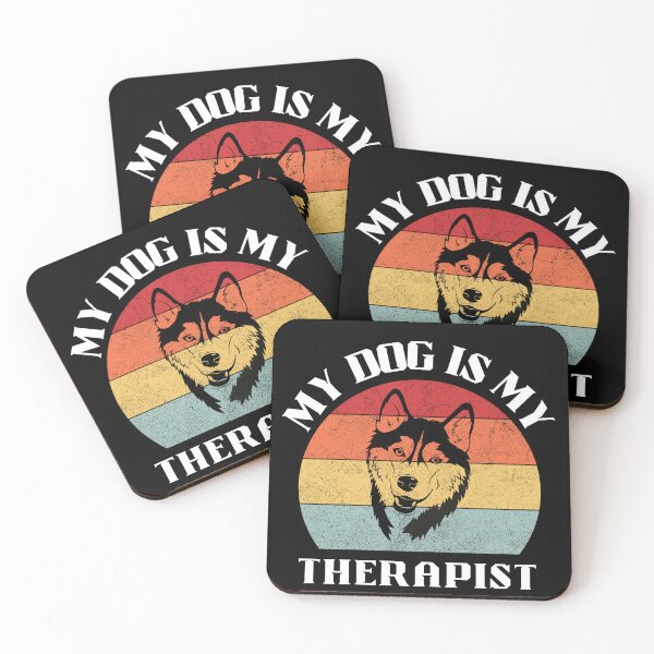 Item preview, "My dog is my therapist" designed and sold by Randy403.