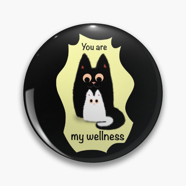 Item preview, You are my wellness designed and sold by LifeWisdom.